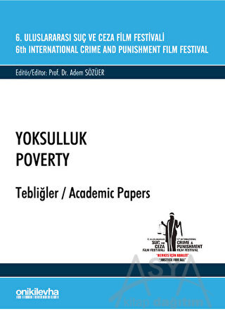 6. Uluslararası Suç ve Ceza Film Festivali Yoksulluk Tebliğler