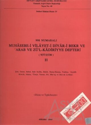 998 Numaralı Muhasebe-i Vilayet-i Diyar-i Bekr ve Arab ve Zü’l-Kadiriyye Defteri (937 / 1530) 2. Cilt