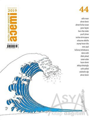 Acemi Aktüel Edebiyat Dergisi Sayı: 44 Mayıs - Haziran 2019