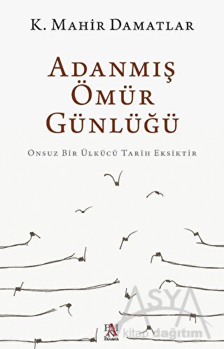 Adanmış Ömür Günlüğü