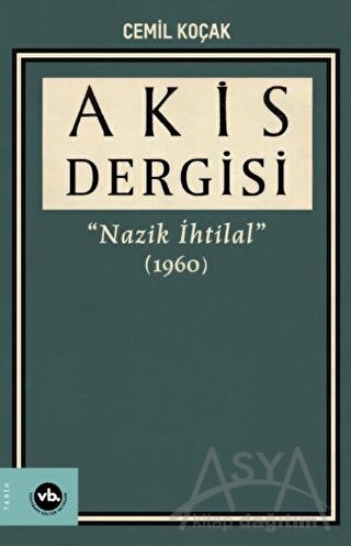 Akis Dergisi Nazik İhtilal (1960) (3. Cilt)