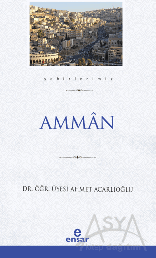Amman (Şehirlerimiz-1)