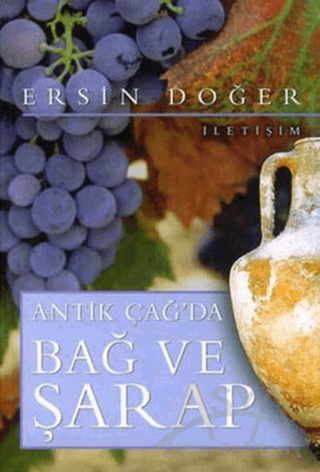 Antik Çağ’da Bağ ve Şarap