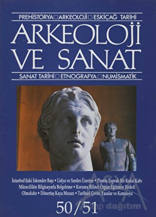 Arkeoloji ve Sanat Dergisi Sayı 50 - 51