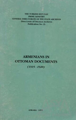 Armenians in Ottoman Documents (1915-1920)