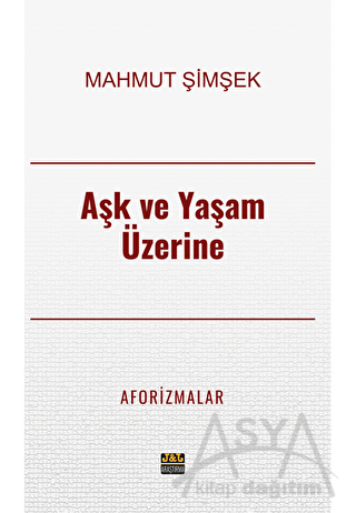 Aşk ve Yaşam Üzerine Aforizmalar