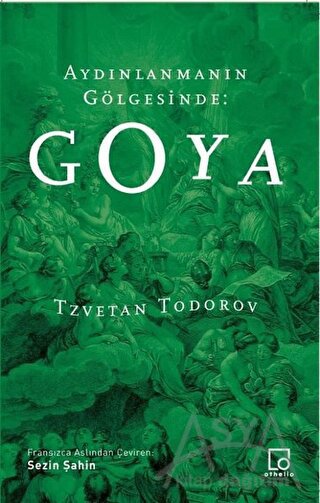 Aydınlanmanın Gölgesinde: Goya