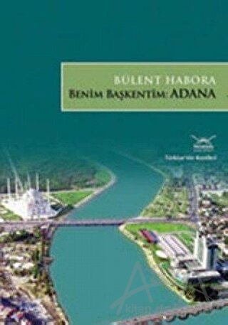 Benim Başkentim Adana