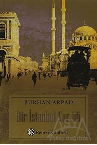 Bir İstanbul Var idi