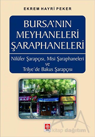 Bursa'nın Meyhaneleri Şaraphaneleri