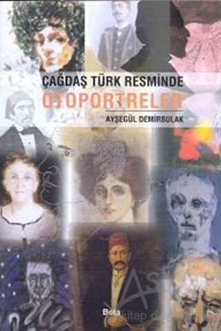 Çağdaş Türk Resminde Otoportreler