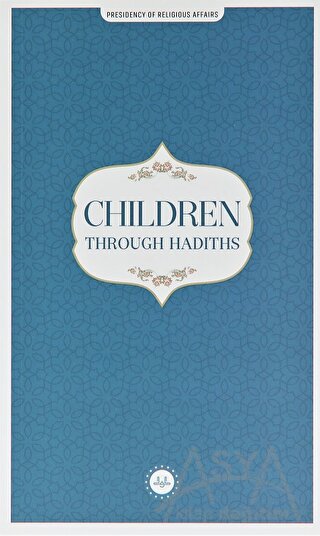 Children Through Hadiths (Hadislerle Çocuk) İngilizce