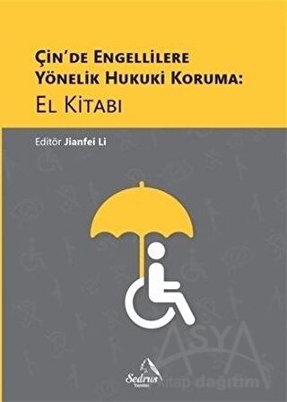 Çin’de Engellilere Yönelik Hukuki Koruma: El Kitabı