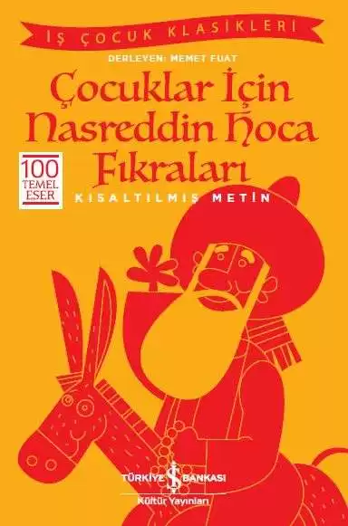 Çocuklar için Nasreddin Hoca Fıkraları - Kısaltılmış Metin