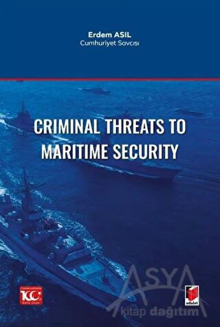 Criminal Threats to Maritime Security