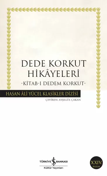 Dede Korkut Hikâyeleri - Kitab-ı Dedem Korkut