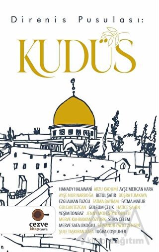 Direniş Pusulası: Kudüs