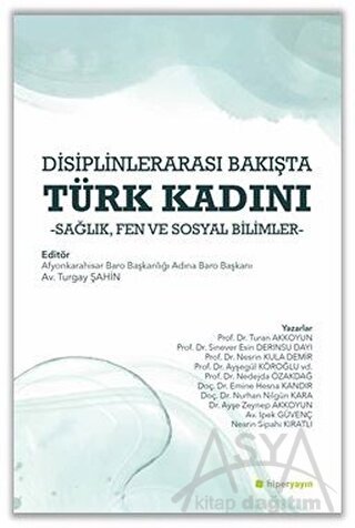 Disiplinlerarası Bakışta Türk Kadını