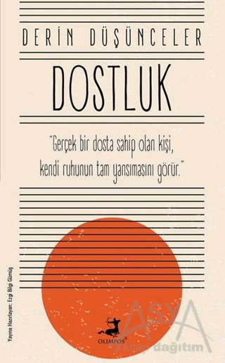 Dostluk - Derin Düşünceler