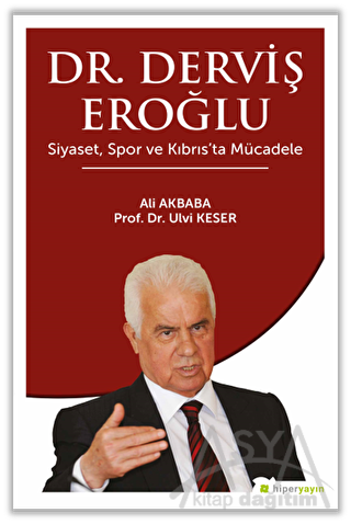 Dr. Derviş Eroğlu Siyaset, Spor ve Kıbrıs’ta Mücadele