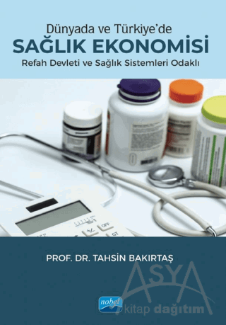 Dünyada ve Türkiye'de Sağlık Ekonomisi