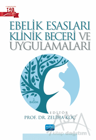 Ebelik Esasları Klinik Beceri ve Uygulamaları