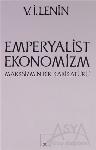 Emperyalist Ekonomizm Marksizmin Bir Karikatürü
