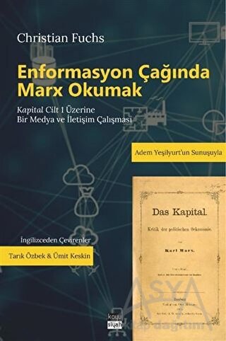 Enformasyon Çağında Marx Okumak