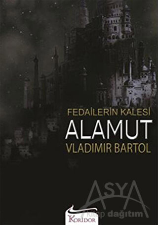 Fedailerin Kalesi Alamut