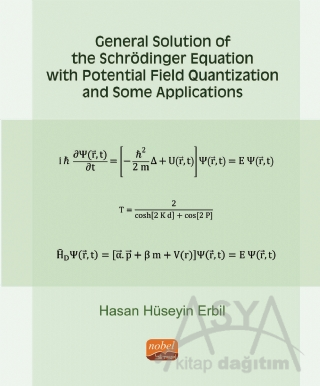 General Solution of the Schrödinger Equation with Potential Field Quantization and Some Applications