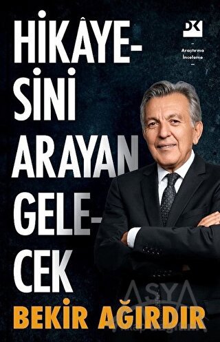 Hikayesini Arayan Gelecek