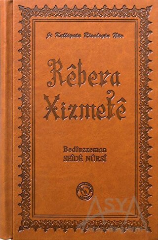 Hizmet Rehberi - Rebera Xizmete (Ciltli)