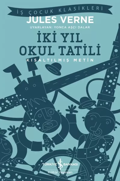 İki Yıl Okul Tatili - Kısaltılmış Metin