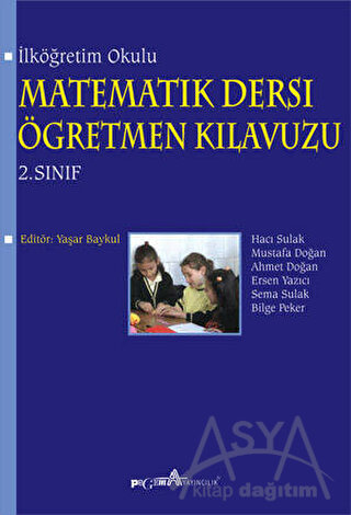 İlköğretim Okulu Matematik Dersi Öğretmen Kılavuzu 2. Sınıf