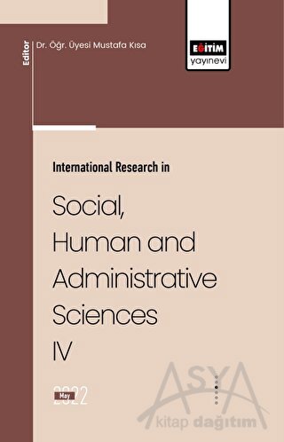 International Research in Social, Human and Administrative Sciences IV