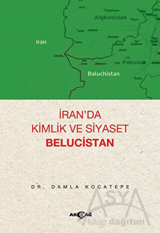 İran’da Kimlik ve Siyaset: Belucistan