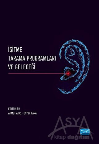 İşitme Tarama Programları ve Geleceği