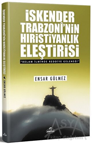 İskender Trabzoni'nin Hıristiyanlık Eleştirisi