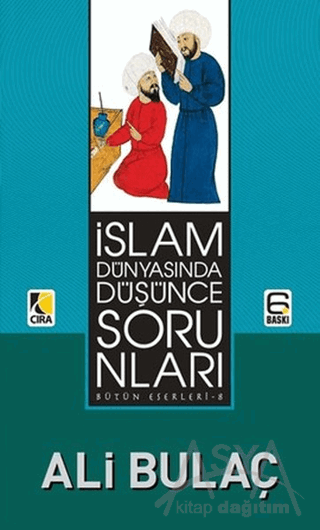 İslam Dünyasında Düşünce Sorunları
