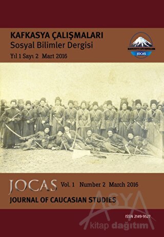 Kafkasya Çalışmaları Sosyal Bilimler Dergisi Yıl:1 Sayı:2 Mart 2016