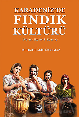 Karadenizde Fındık Kültürü