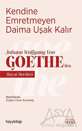 Kendine Emretmeyen Daima Uşak Kalır
