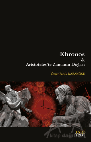 Khronos ve Aristoteles'te Zamanın Doğası