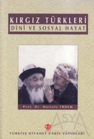 Kırgız Türkleri Dini ve Sosyal Hayat