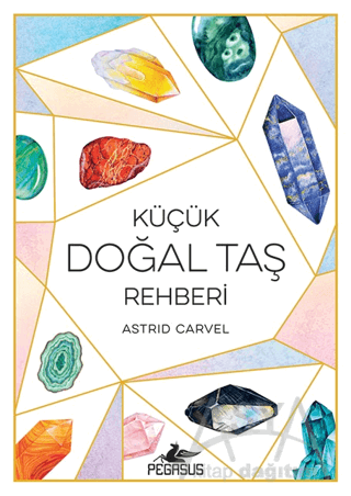 Küçük Doğal Taş Rehberi