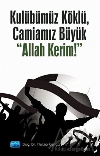 Kulübümüz Köklü, Camiamız Büyük Allah Kerim!