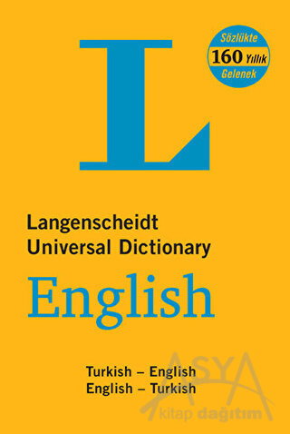 Langenscheidt’s Universal Dictionary English - Turkish / Turkish - English New and Revised Edition