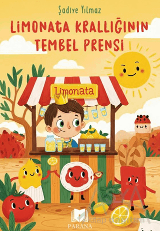 Limonata Krallığının Tembel Prensi