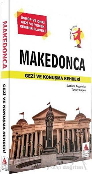 Makedonca Gezi ve Konuşma Rehberi