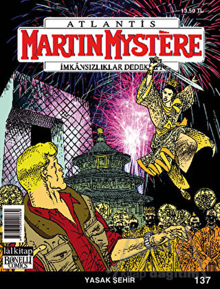 Martin Mystere İmkansızlıklar Dedektifi Sayı: 137 - Yasak Şehir